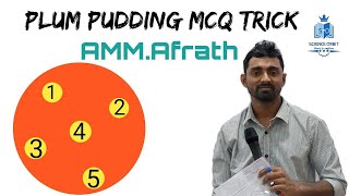 PLUM PUDDING MCQ TRICK | AMM.Afrath | Science Orbit Chemistry