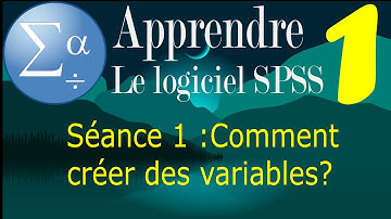 Apprendre le logiciel SPSS  . Séance 1 : Comment créer des variables? #SPSS#spss_pasw#spss28