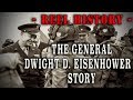 "The General Dwight D. Eisenhower Story" - WW2 REEL History