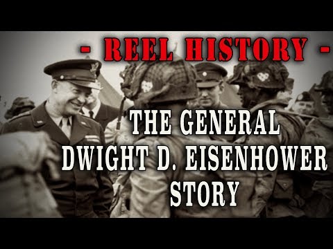 "The General Dwight D. Eisenhower Story" - WW2 REEL History