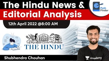 The Hindu News & Editorial Analysis | 12th April 2022 | By Shubhendra Sir #UPSC @pathfinderias