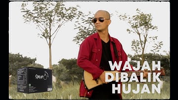 TRAILER WAJAH DI BALIK HUJAN (Narakoe ft. Kopi Simbah)
