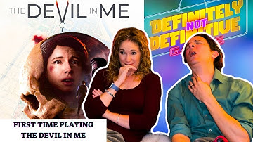 First Time Playing The Devil in Me