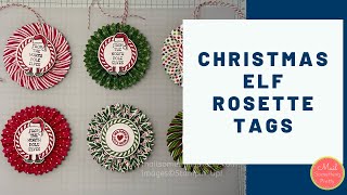Christmas Elf Rosette Tags From Round We Go Bundle