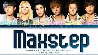 YOUNIQUE UNIT (유니크 유닛) – Maxstep (Color Coded Lyrics HAN/ROM/ENG) Resimi