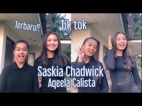 Tik tok Saskia Chadwick dan Aqeela Calista (Sasqeel) | Terbaru