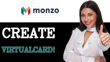 How To Create Monzo Virtual Card (2025)