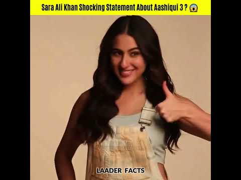 Sara Ali Khan Shocking Statement About Aashiqui 3 ? 😱 #shorts #viral #shortsvideo