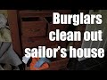 Burglars clean out sailor&#39;s home