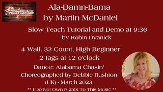 Ala-Damn-Bama by Martin McDaniel - SLOW Teach High Beginner Line Dance Tutorial - Demo at 9:36