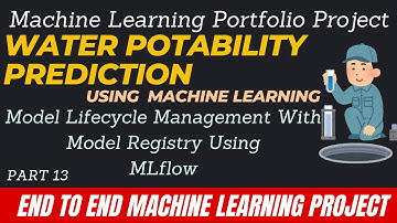 13. Model Lifecycle Management With Model Registry Using MLflow | MLOps | End To End ML Project