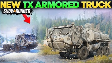 New RNG TX Armored Truck in SnowRunner Overview + Gameplay