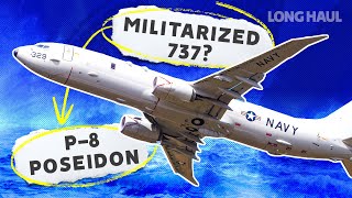 A Deep-Dive Into Boeing’s Militarized 737: The P-8 Poseidon