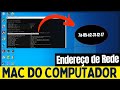 Como Ver o Endereço Mac do Computador – Ver Endereço de Rede do Computador