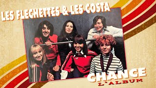 [1976] Les Fléchettes & Les Costa / Chance (L'album)