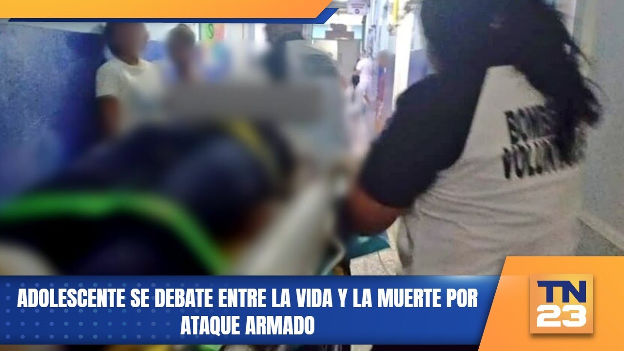Adolescente se debate entre al vida y la muerte por ataque armado - YouTube