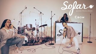 Ebow - AMK | Sofar Vienna