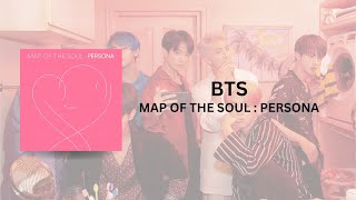 [FULL ALBUM] BTS (방탄소년단) Map of the Soul: Persona