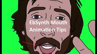Munzmadethesemouths - Ebsynth V1 Mouth Tutorial