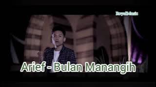 Bulan Manangih (lirik) ~ Arief