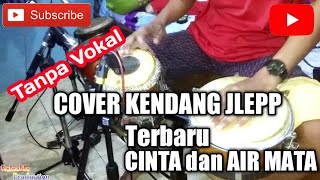 CINTA DAN AIR MATA | Cover Kendang Versi Relnaldo production Terbaru 2018