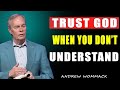 Andrew Wommack 2025 рџ ЉпёЏ Trust God When You Do Not Understand POWERFUL WORD Andrew Wommack 2025 рџ ЉпёЏ Trust God When You Do Not Understand POWERFUL WORD