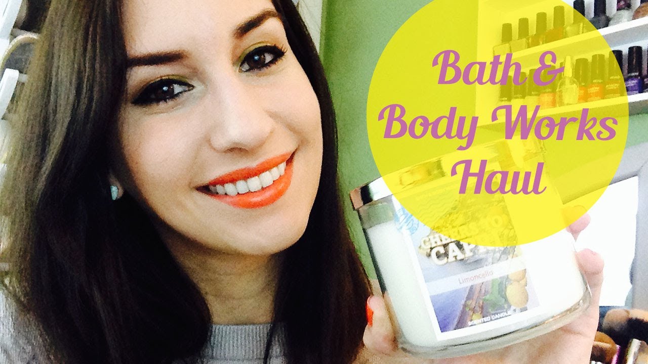 Bath & Body Works Haul - YouTube