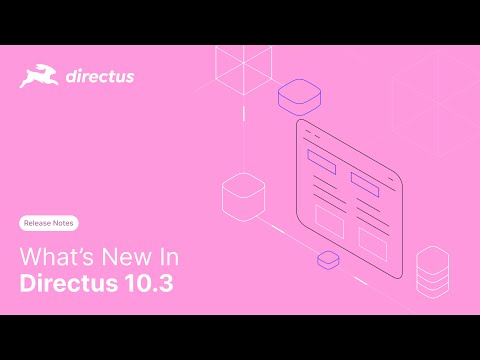 Directus 10.3 Release Notes