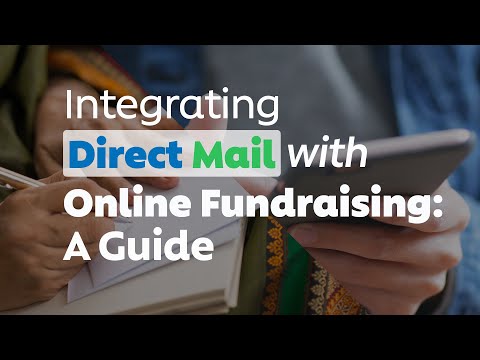 Integrating Direct Mail with Online Fundraising: A Guide