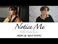 Akina & Role Model / Notice Me [Color Coded Lyrics]