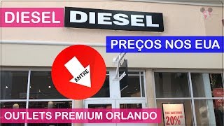 DIESEL ORLANDO PREMIUM OUTLETS com PREÇOS nos ESTADOS UNIDOS