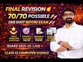 Final Revision 🔥 | Class 12 Computer Science | Board 2025-26 | Score 70/70 💯