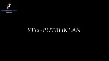 ST12 - PUTRI IKLAN CHORD GITAR