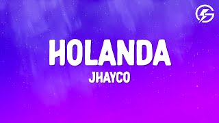 Jhayco - Holanda (Letra/Lyrics)