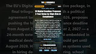 📰 EU Digital Omnibus Proposes 2-Year Delay for High-Risk AI Compliance — Trilogue Deadline April 28