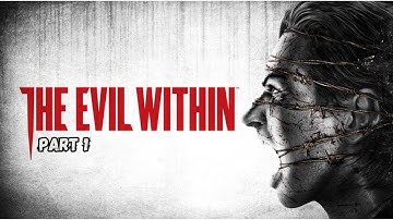 ARE YOU CRAZY?! | The Evil Within - Part 1