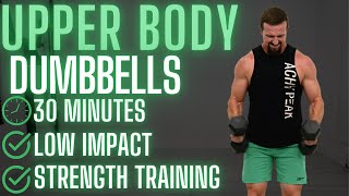 30 Minute Upper Body Dumbbell Workout - Low Impact