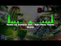 Plants VS Zombies - Main Menu Theme | REMIX
