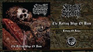 Morbid Stench - "The Rotting Ways of Doom" (Full Album)