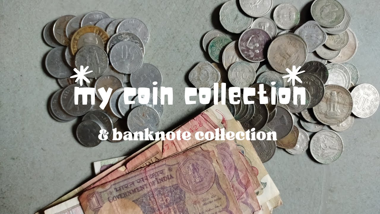 My Note Collection My coin collection || Note collection 💸💎 - YouTube