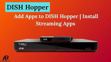 Add Apps To DISH Hopper | Install Streaming Apps Step-by-Step