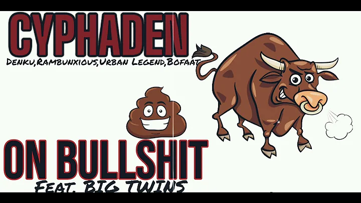 CyphaDen [ Denku, Rambunxious, Urban Legend, Bofaat ] - " On Bullshit " ( feat. Big Twins )