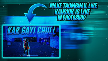 How To Make Thumbnails Like Kaushik Is Live  In Pc || Thumbnail Like @Kaushik Is Live #kaushikislive