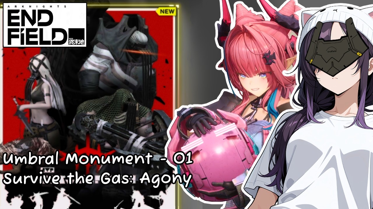 [Arknights: Endfield] - Umbral Monument - 01: Stage 01: Survive the Gas: Agony (Yvonne)