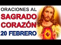 ORACION AL SAGRADO CORAZÓN DE JESÚS Y AL INMACULADO CORAZÓN DE MARÍA 20 DE FEBRERO 2022