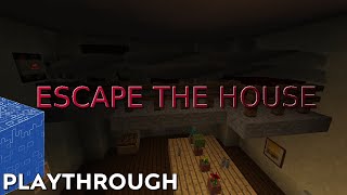 Escape From The House | Minecraft Escape Map Playthrough