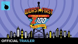 Worst to First: The True Story of Z100 New York | OFFICIAL TRAILER HD