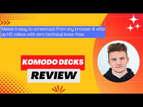 Komodo Decks Review, Demo + Tutorial I Create and share HD screen recordings