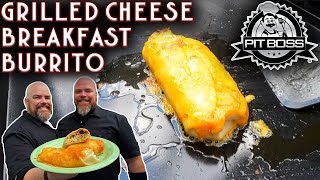 FIRST BREAKFAST COOK ON PIT BOSS SIERRA GRIDDLE! GRILLED CHEESE BREAKFAST BURRITO! EASY RECIPE