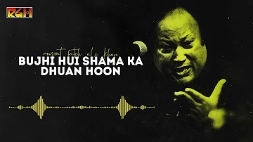Bujhi Hui Shama Ka | Nusrat Fateh Ali Khan | RGH | HD Video